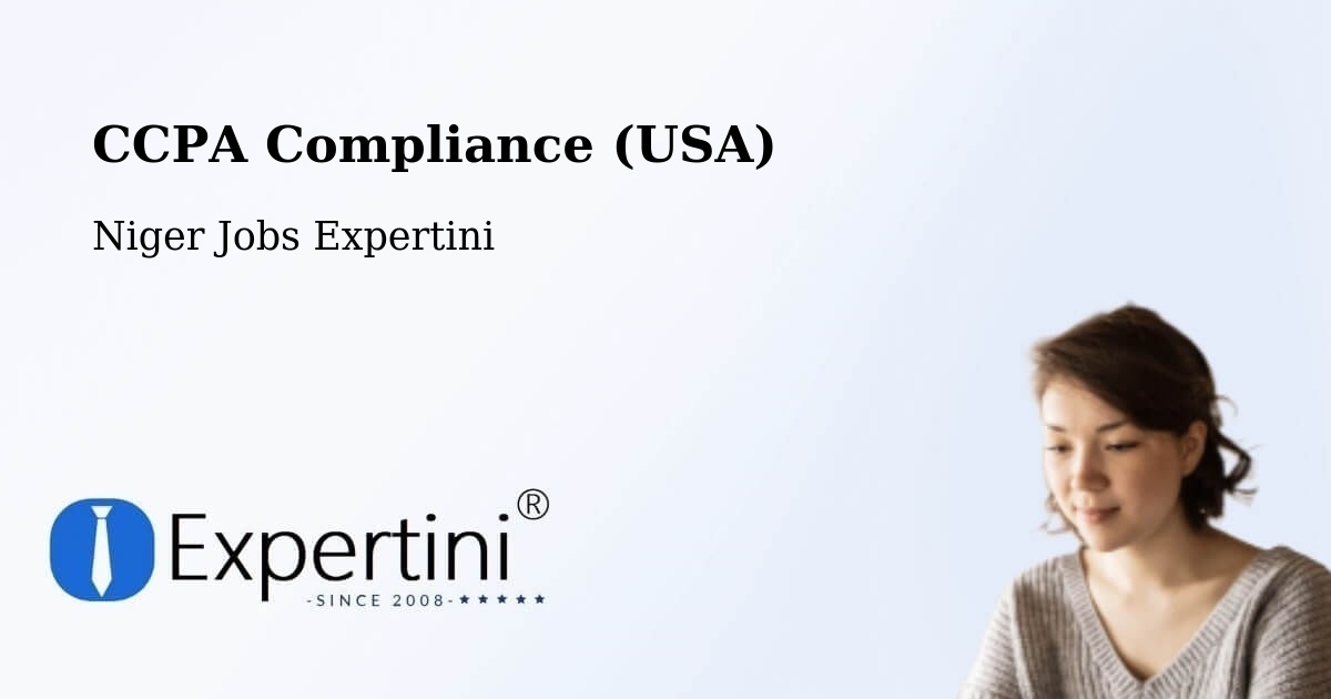 CCPA Privacy Rights & Compliance Notice – Niger - Niger Jobs Expertini