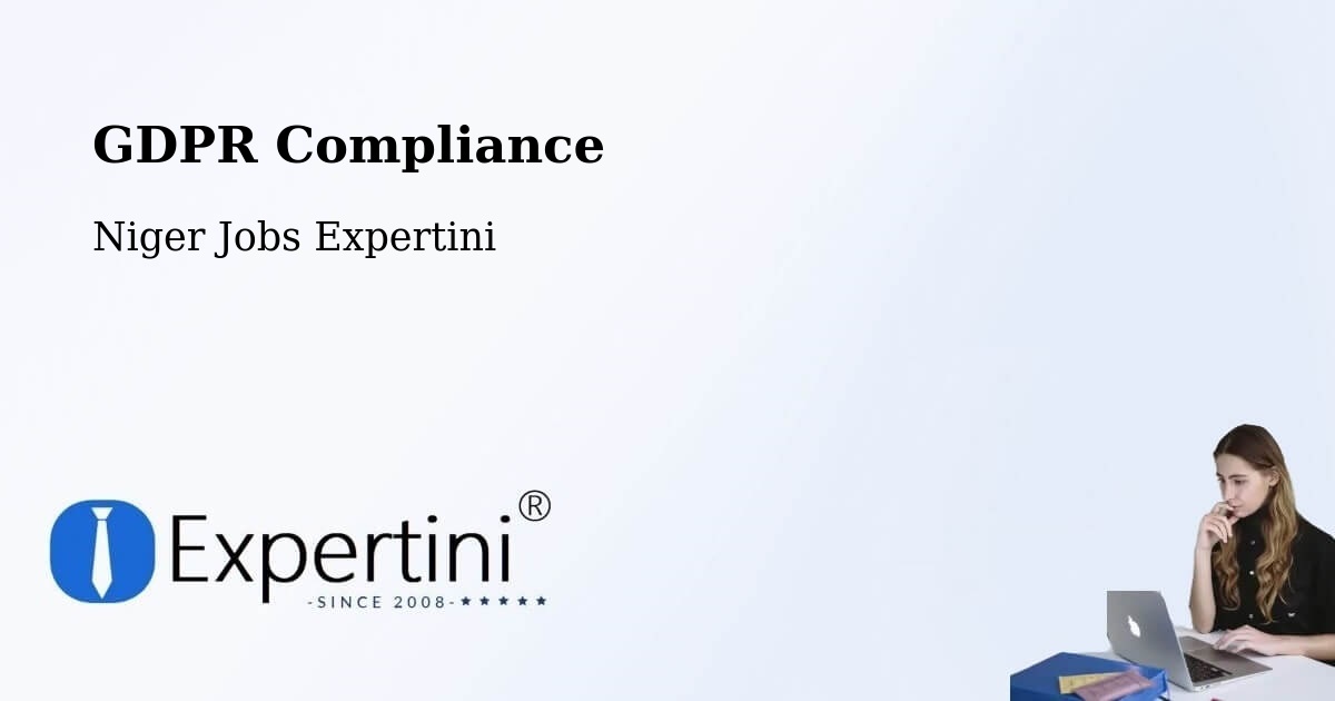 EU GDPR Compliance Statement – Niger - Niger Jobs Expertini