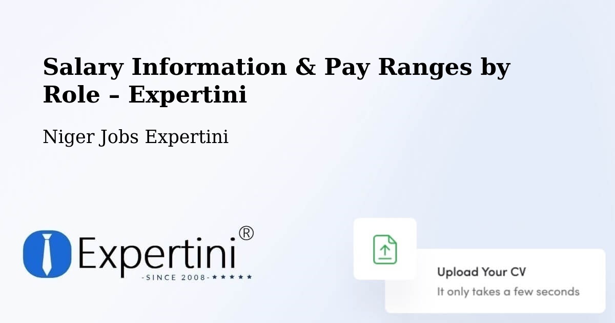 Salary Information & Pay Ranges – Niger - Niger Jobs Expertini